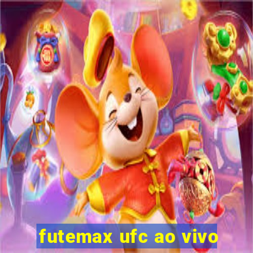 futemax ufc ao vivo